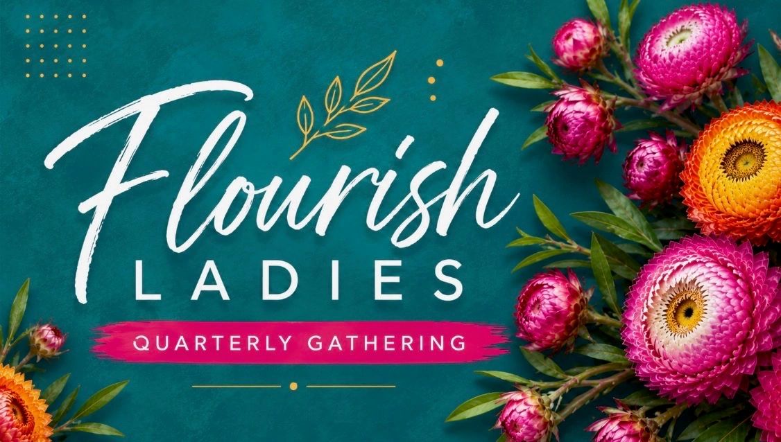 Flourishing Ladies quarterly gathering